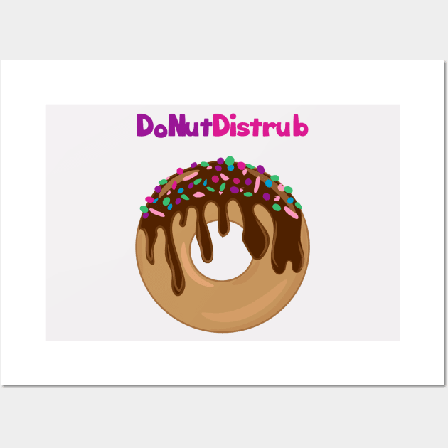 Yummy Chocolate DoNut Disturb Art Wall Art by HeartFavoriteDesigns